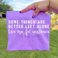Some things are better left alone