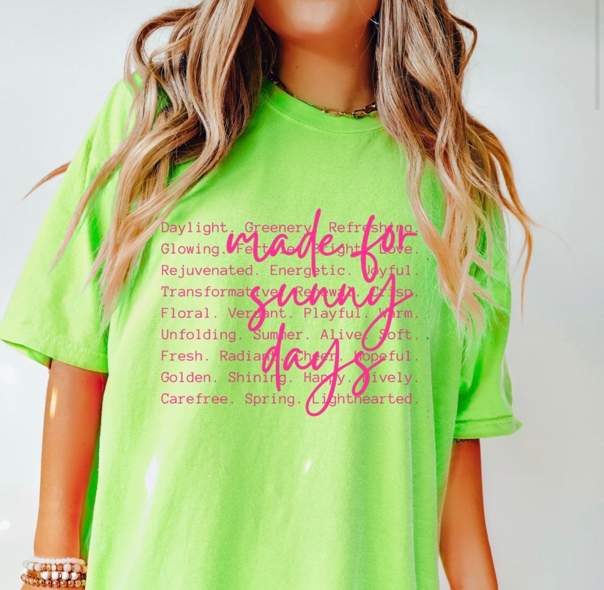 Made for sunny days